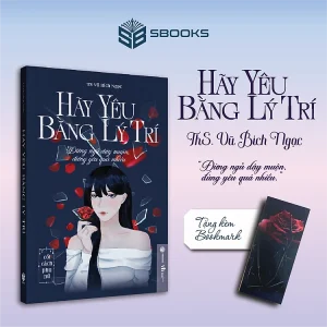 Sách - Hãy Yêu Bằng Lý Trí (Vũ Bích Ngọc) - SBOOKS