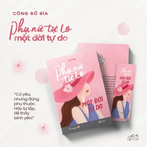 Alternative view of Phụ Nữ Tự Lo - Một Đời Tự Do